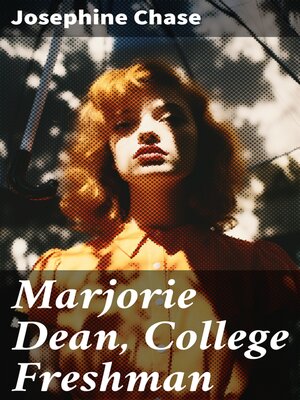 cover image of Marjorie Dean, College Freshman